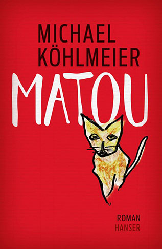 Cover Michael Köhlmeier Matou Hanser Verlag web