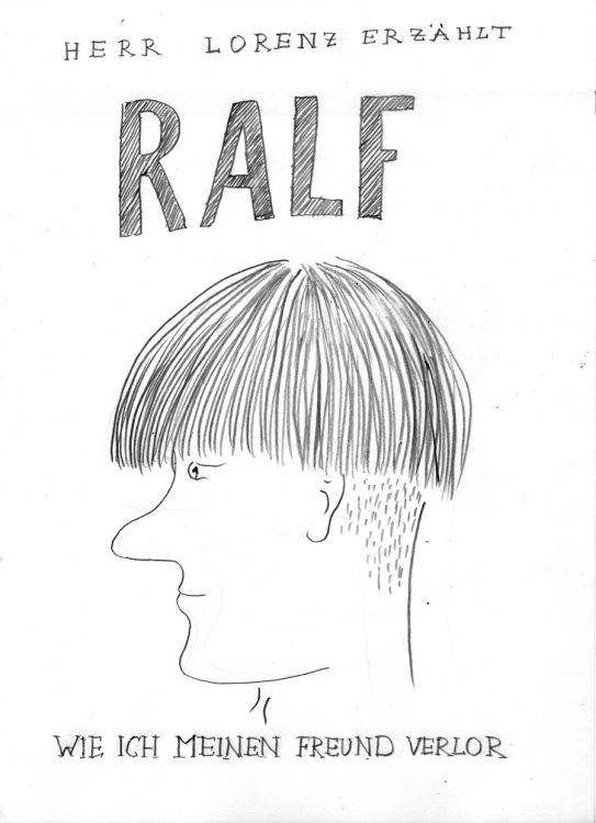 Peter Auge Lorenz: »RALF«