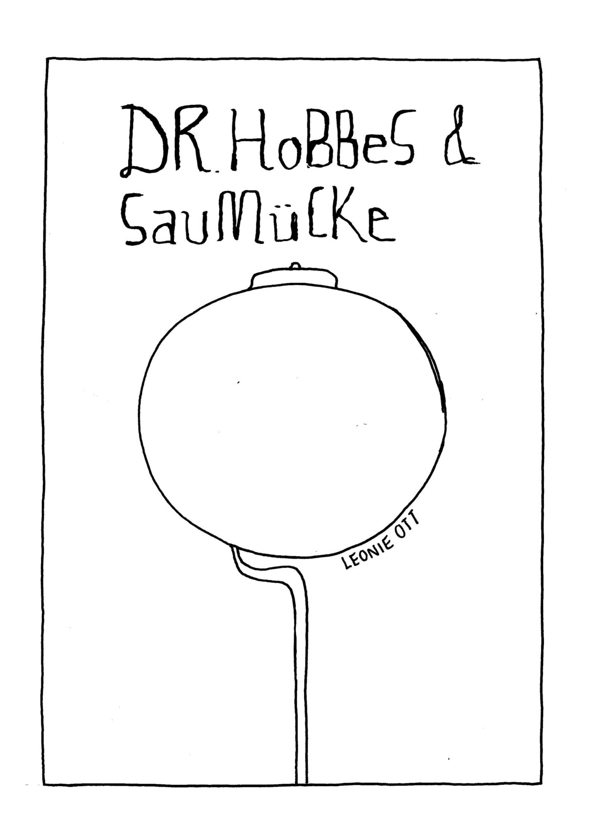Dr. Hobbes & Saumücke_24 Seiten_©_Leonie Ott_1