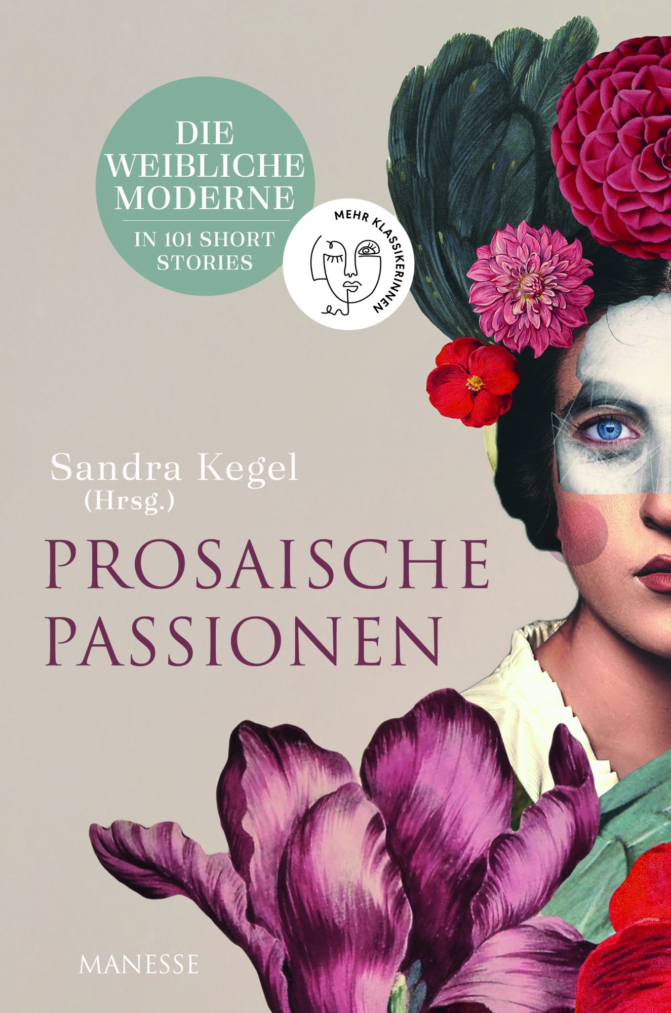 Prosaische Passionen, Manesse Verlag 2022