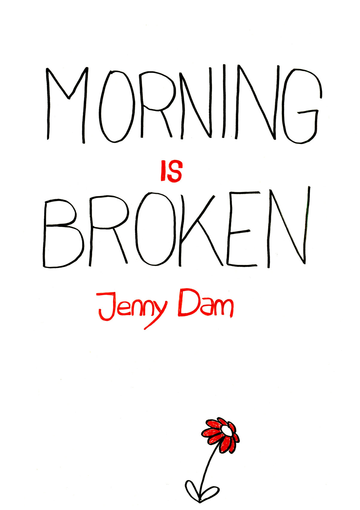 Morning is broken_20 Seiten_©_Jenny Dam_1